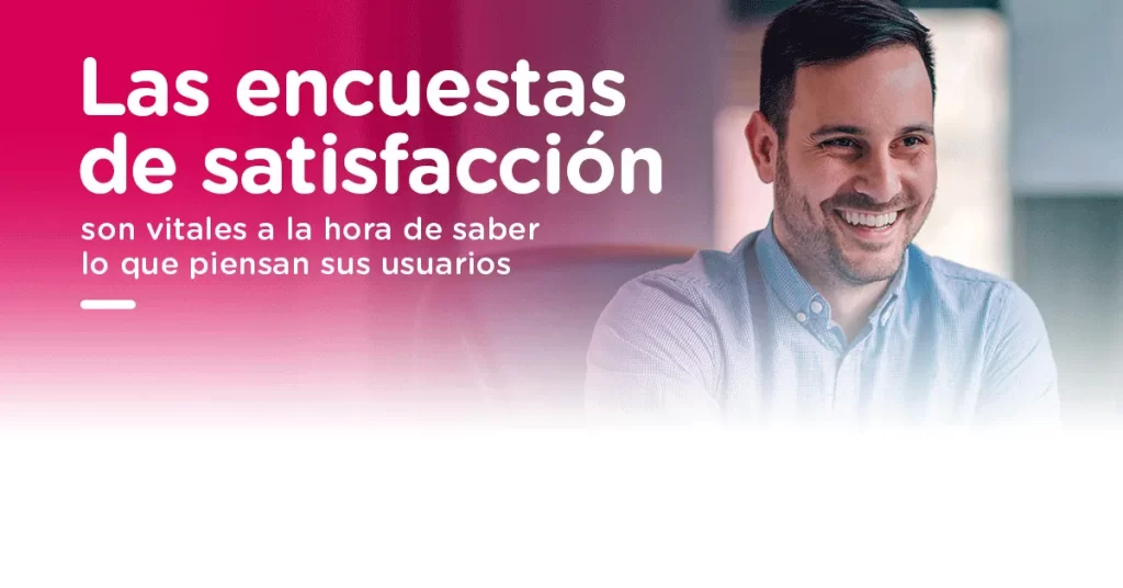 Encuestas de satisfacción digitales: ¿cómo implementarlas? | Ciel