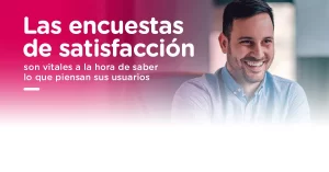 Encuestas de satisfacción digitales: ¿cómo implementarlas? | Ciel