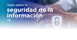 Seguridad e la información blog ciel