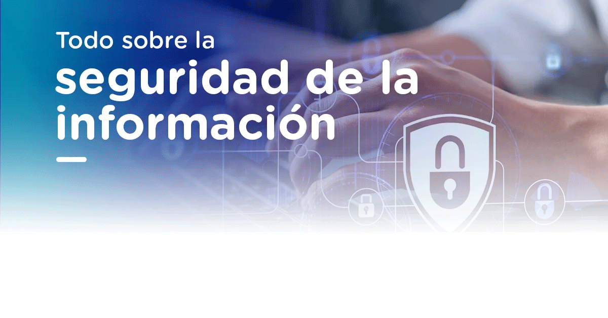 Seguridad e la información blog ciel